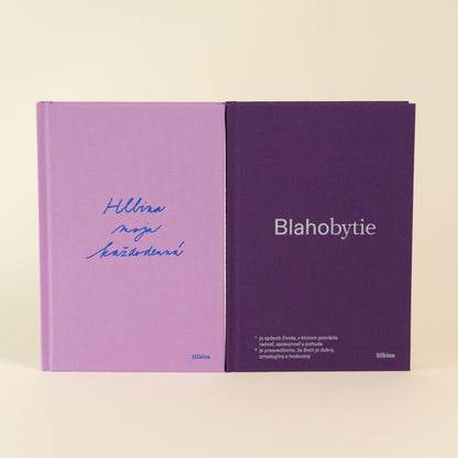 Blahobytie + Hlbina moja každodenná